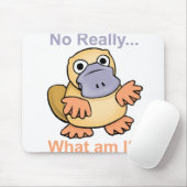 Nee echt... Wat ben ik? Platypus Muismat (Met muis)