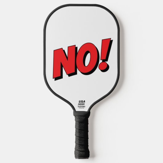 NEE! Gaat niet gebeuren! Pickleball Paddle (Voorkant)