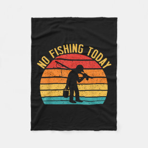 Nee Gevist Vandaag Grappige Trieste Visser Joke Me Fleece Deken