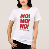 Nee, grappig hilarisch grafisch T-shirt voor manne (Voorkant)