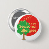 Nee, het is niet COVID: ik heb seizoensallergieën Ronde Button 5,7 Cm (Voorkant /achterkant)