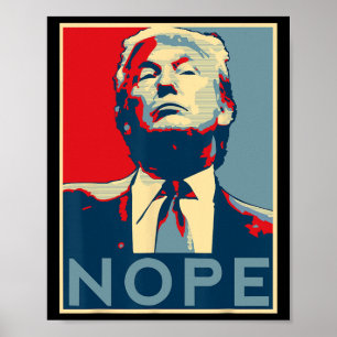Nee hoor Grappige Trump Sarcasische Republikein Poster
