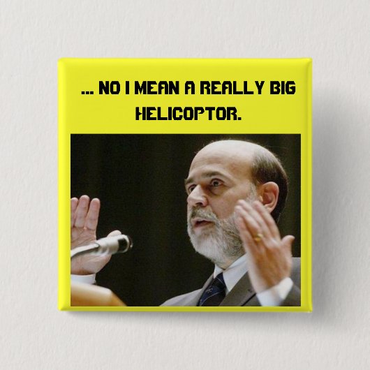 ... Nee, ik bedoel een echt grote helikopter. Vierkante Button 5,1 Cm (Voorkant)