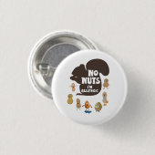 Nee, ik ben allergisch pinda Allergy Bewustheid Ronde Button 3,2 Cm (Voorkant /achterkant)