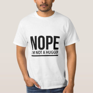 Nee, ik ben geen knuffel. t-shirt