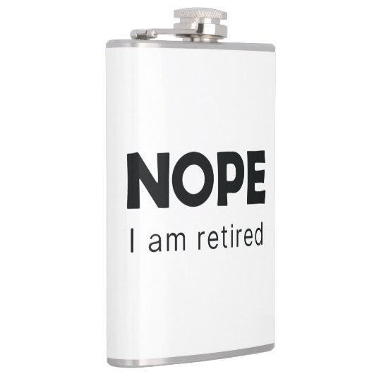 Nee, ik ben met pensioen. heupfles (Rechts)