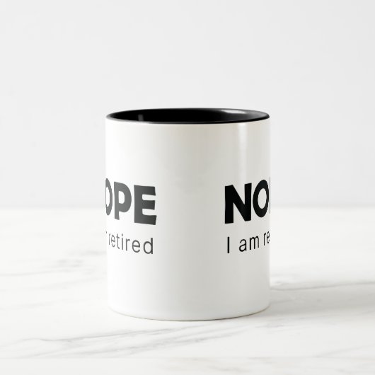 Nee, ik ben met pensioen. tweekleurige koffiemok (Center)