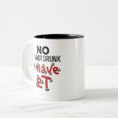 Nee, ik ben niet Drink.. ik heb het al gehad. Tweekleurige Koffiemok (Voorkant links)