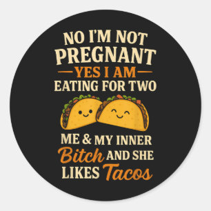 Nee, ik ben niet zwanger Ja, ik eet voor twee meze Ronde Sticker