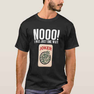 Nee! Ik had bijna gewonnen! Chinees spel Mahjong P T-shirt