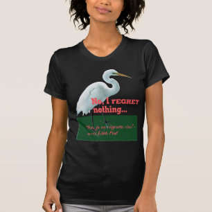 Nee, ik heb niets... t-shirt