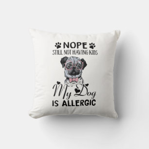 Nee, ik heb nog steeds geen Kinderen... mijn honde Kussen