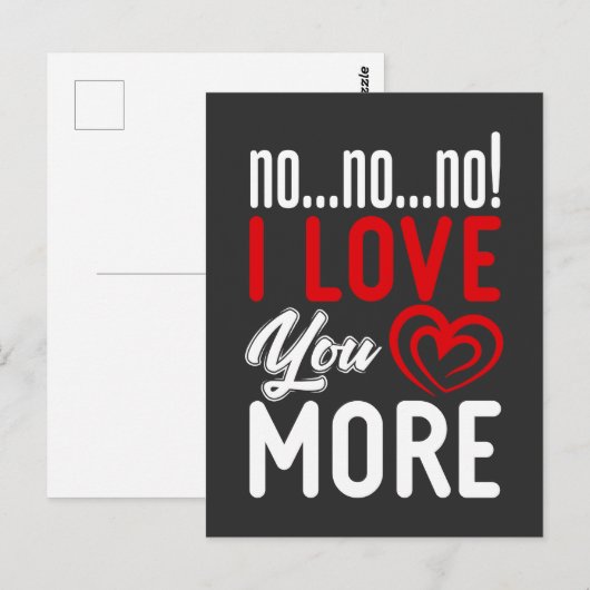 Nee, ik hou meer van je Relatie koppel liefde Briefkaart (Voorkant / Achterkant)