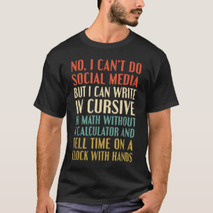 Nee, ik kan geen sociale media Schrijven in schoon T-shirt