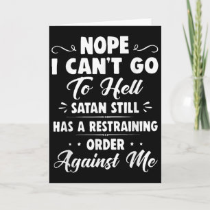 Nee, ik kan niet naar de hel, Satan heeft nog een  Kaart