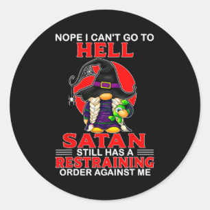 Nee, ik kan niet naar de hel, Satan heeft nog een Ronde Sticker