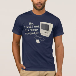 Nee, ik repareer je computer Graphic T-shirt niet
