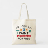 Nee, ik verf uw Parlement niet gratis Tote Bag (Achterkant)