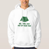 Nee, ik zal je tent niet ophangen. hoodie (Voorkant)