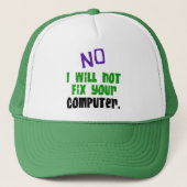 Nee, ik zal uw computer niet herstellen trucker pet (Voorkant)