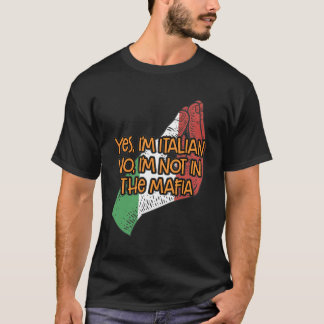 nee im niet in de maffia grappige italiaanse Humor T-shirt