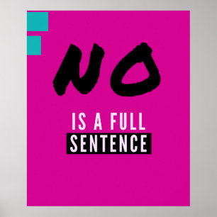 Nee is een volledige zin poster