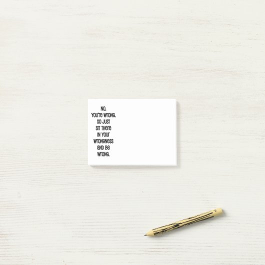 Nee, je bent verkeerd. post-it® notes (Op bureau)