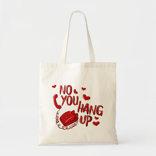 Nee Je Hang Up Valentijn's Day Funny Canvas tas Gi (Voorkant)
