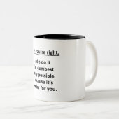 Nee, je hebt gelijk. tweekleurige koffiemok (Voorkant rechts)