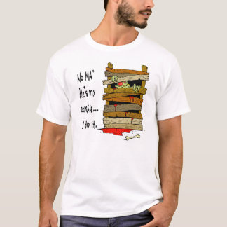 "Nee ma, hij is mijn Zombie" T-Shirt