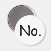 Nee, magneet. magneet (Voorkant / Achterkant)