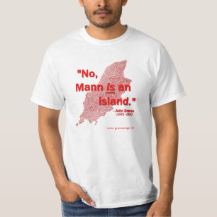 Nee, Mann is een eiland. T-shirt