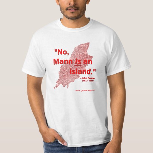 Nee, Mann is een eiland. T-shirt (Voorkant)