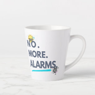 💤 Nee. Meer. Wekkers. Latte Mok