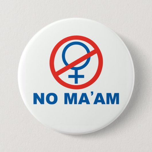 Nee, mevrouw-pin ronde button 7,6 cm (Voorkant)