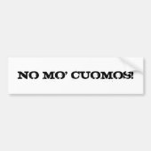 NEE MO' CUOMOS. BUMPERSTICKER (Voorkant)