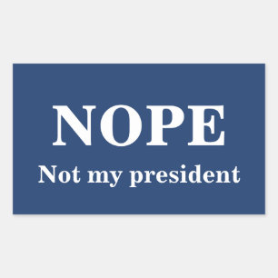 NEE Nee mijn president aanpasbaar Rechthoekige Sticker