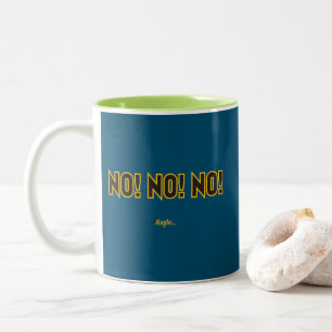 Nee Nee Nee Misschien Blauwgroen BG Tweekleurige Koffiemok