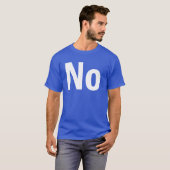 Nee Nee T-shirt (Voorkant volledig)