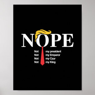 Nee Niet Mijn President Koning Grappig Trump  Poster