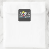 Nee Niet Nog Een Grappig Presidentschap Republikei Vierkante Sticker (Tas)