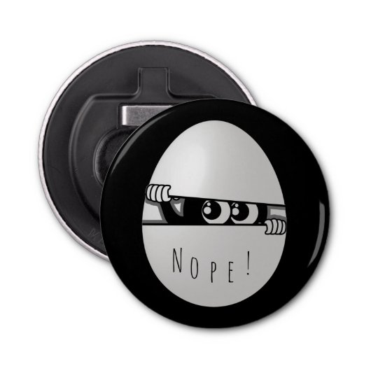 Nee. Niet vandaag. Button Flesopener (Voorkant)