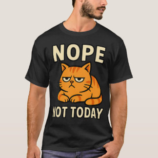 Nee Niet Vandaag Kat Kittens Funny Quote T-shirt