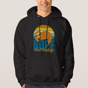 Nee niet vandaag luie luie luie retro  zonsonderga hoodie