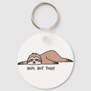 Nee. Niet vandaag, luie sloth Sleutelhanger