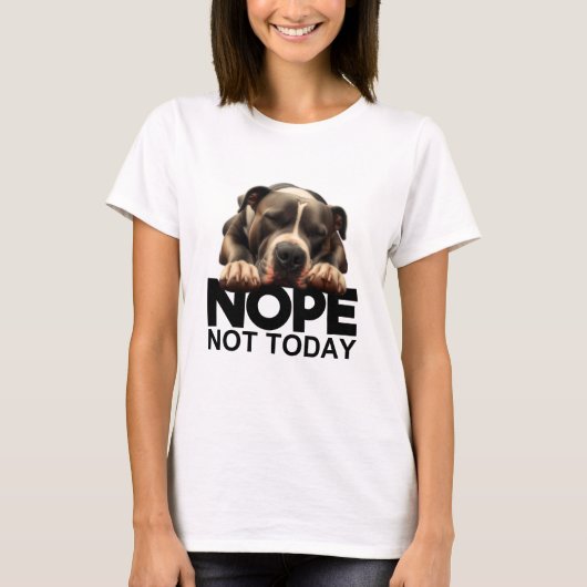 Nee Niet Vandaag Pitbull T-shirt (Voorkant)