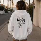 Nee Niet Vandaag Sarcastische Pullover Hoodie
