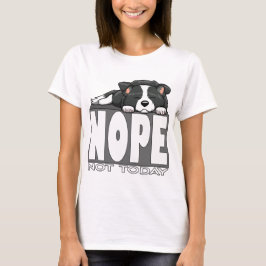 Nee Niet Vandaag Schattige Slapende Border Collie T-shirt