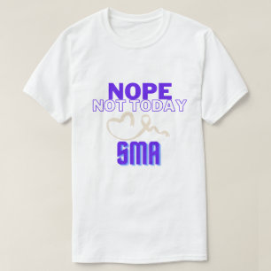 NEE...NIET VANDAAG/ SMA/ UNISEX T-SHIRT