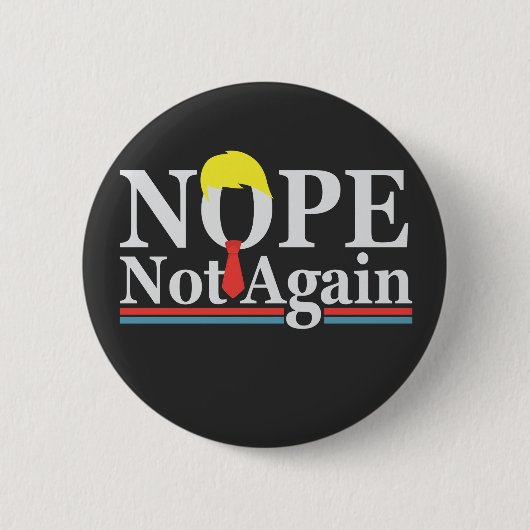Nee niet weer Grappige presidentschap Republikeins Ronde Button 5,7 Cm (Voorkant)